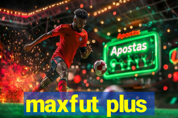 maxfut plus